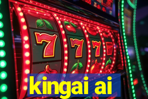 kingai ai